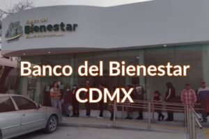 Banco del Bienestar CDMX