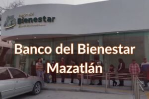 Banco del Bienestar Mazatlán