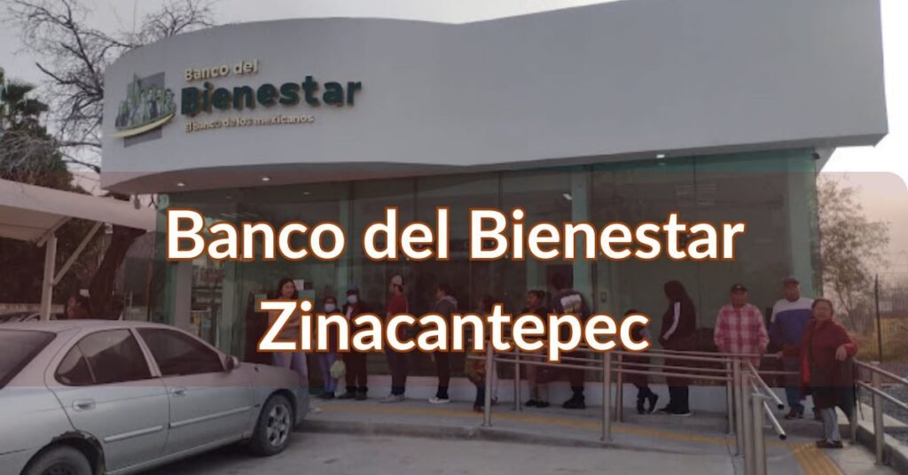 Banco del Bienestar Zinacantepec