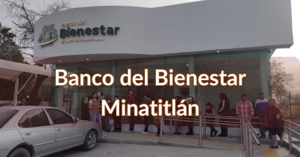 Banco del Bienestar Minatitlán