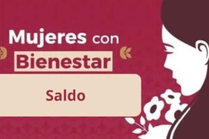 ¿Cómo consultar el saldo de Mujeres con Bienestar?