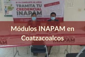 INAPAM Coatzacoalcos: Módulos para sacar la credencial para adultos mayores cerca de ti