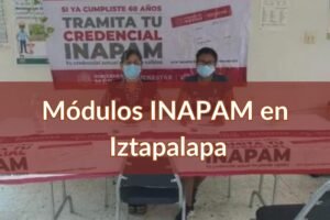 INAPAM Iztapalapa: Módulos para sacar la credencial para adultos mayores cerca de ti