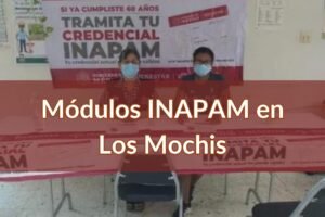 INAPAM Los Mochis: Módulos para sacar la credencial para adultos mayores cerca de ti