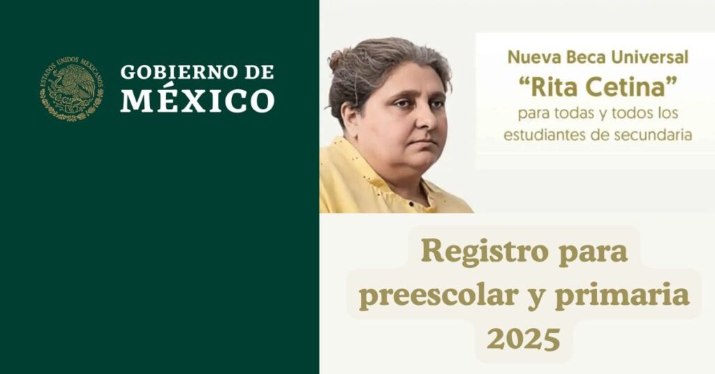 Registro para preescolar y primaria beca rita cetina 2025