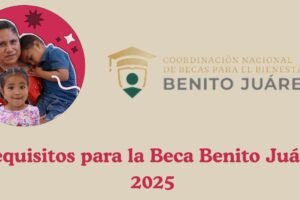 Sin estos requisitos no podrás registrarte en la Beca Benito Juárez