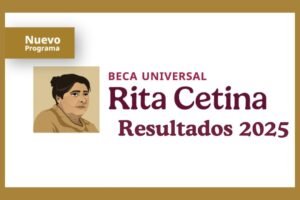 ¿Cómo consultar los resultados de la Beca Rita Cetina 2025?