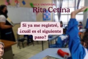 Si te registraste en la Beca Rita Cetina, este es el siguiente paso