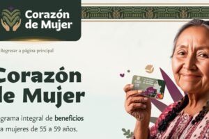 Conoce el nuevo programa Corazón de Mujer, un programa similar al de Mujeres con Bienestar