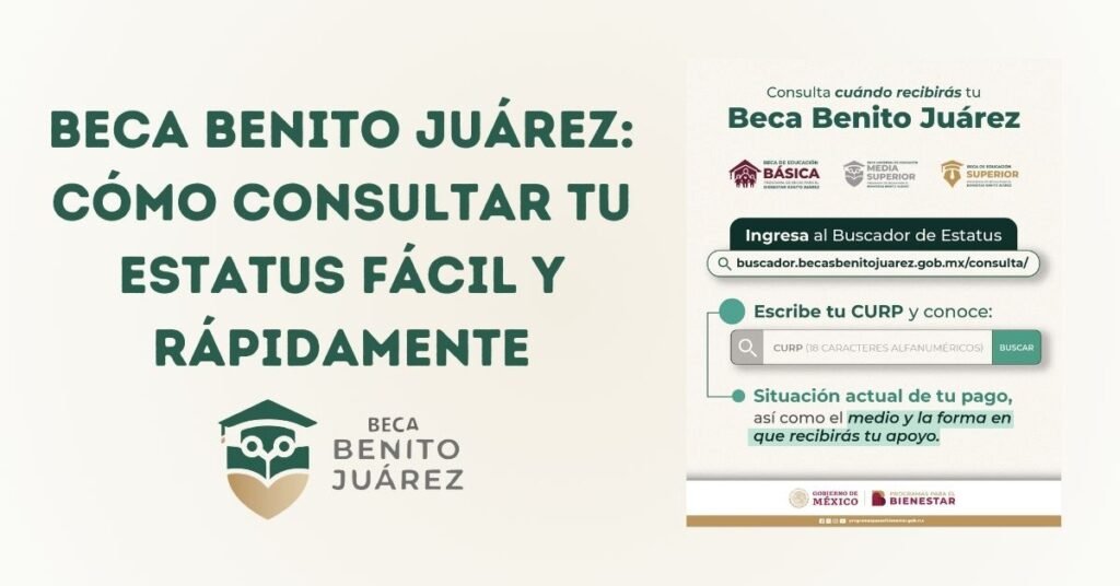 Beca Benito Juárez: cómo consultar tu estatus fácil y rápidamente