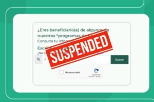 ¿Qué significa “beneficiario suspendido” en Becas Benito Juárez?