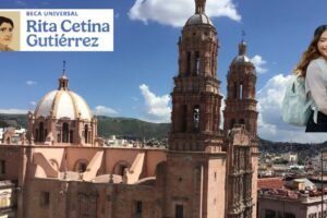 Inician entrega de Beca Rita Cetina en Zacatecas: Estos son los requisitos y fechas de pago