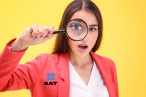 SAT anuncia auditorías para 2026: Estas son las conductas que te pondrán en la mira