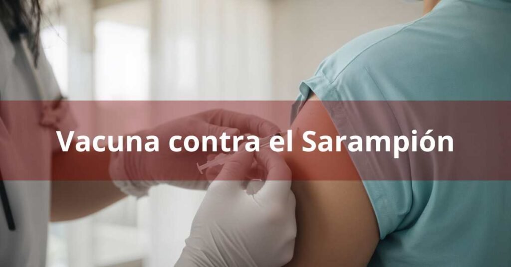 vacuna contra sarampion mexico